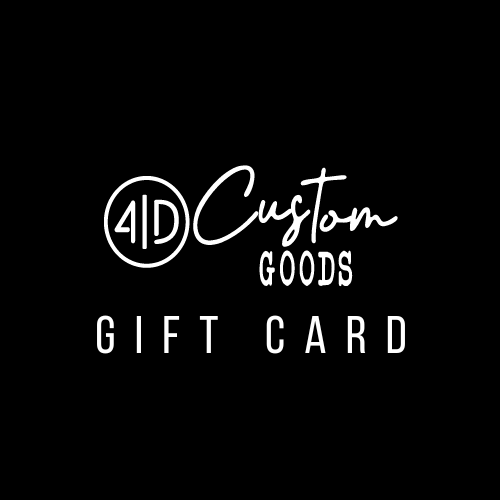 4D CUSTOM GOODS GIFT CARD